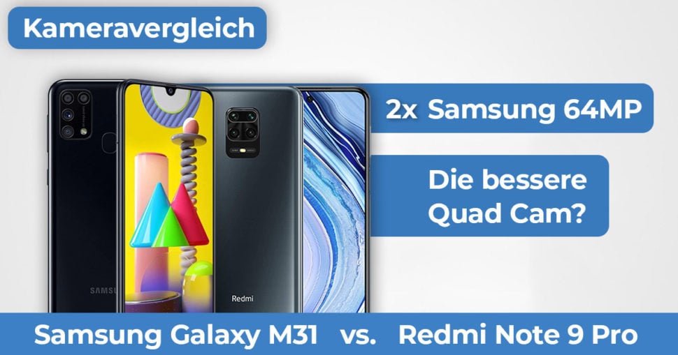 Samsung M31 vs Redmi Note 9 Pro Kameravergleich Banner