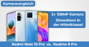 Redmi Note 10 Pro vs Realme 8 Pro Kameravergleich Banner