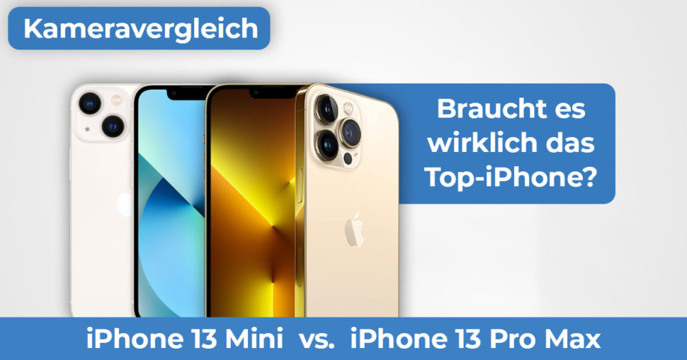 iPhone 13 Mini vs iPhone 13 Pro Max Kameravergleich Banner