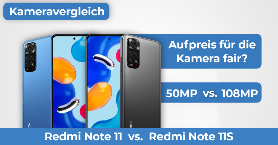 Redmi Note 11 vs Redmi Note 11S Kameravergleich Banner