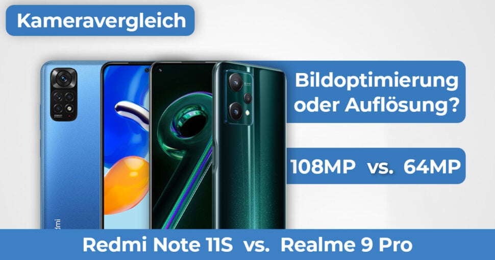 Realme 9 Pro vs Redmi Note 11S Kameravergleich Banner