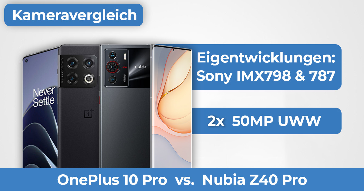 Nubia Z40 Pro vs OnePlus 10 Pro Kameravergleich Banner