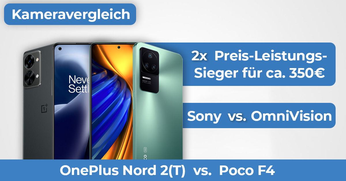 OnePlus Nord 2T vs Poco F4 Kameravergleich Banner