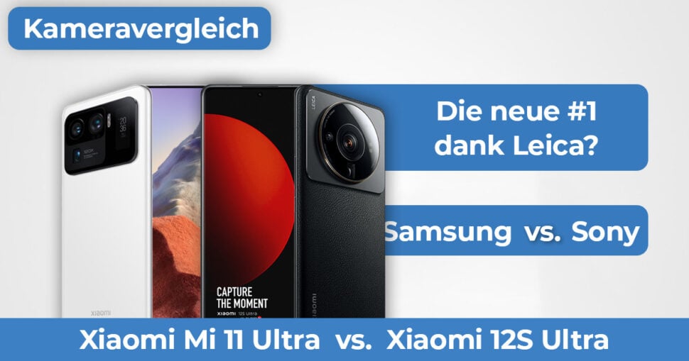 Xiaomi Mi 11 Ultra vs Xiaomi 12S Ultra Kameravergleich Banner