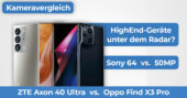 ZTE Axon 40 Ultra vs Oppo Find X3 Pro Kameravergleich Banner