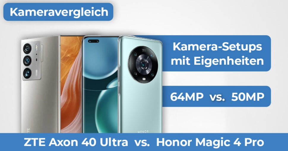 ZTE Axon 40 Ultra vs Honor Magic 4 Pro Kameravergleich Banner