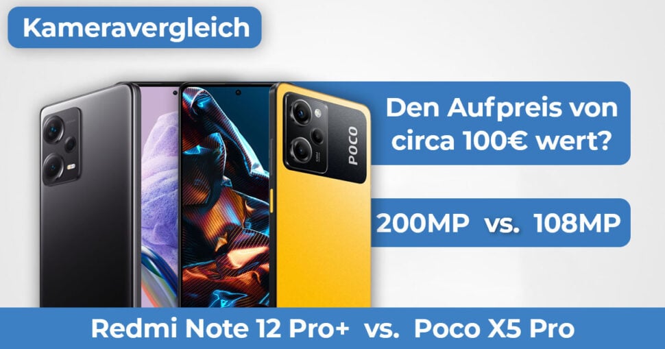 Redmi Note 12 Pro Plus vs Poco X5 Pro Kameravergleich Banner
