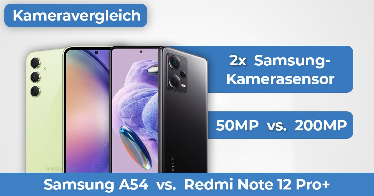 Samsung A54 vs Redmi Note 12 Pro Plus Kameravergleich Banner
