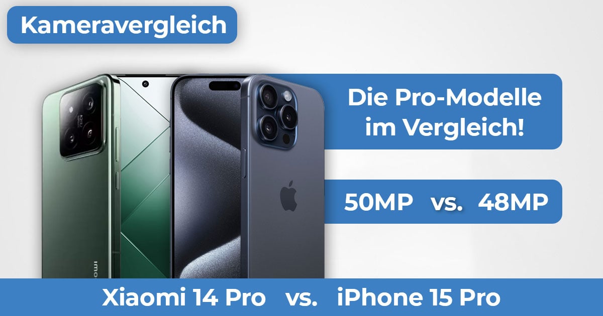 Xiaomi 14 Pro vs iPhone 15 Pro Kameravergleich Banner