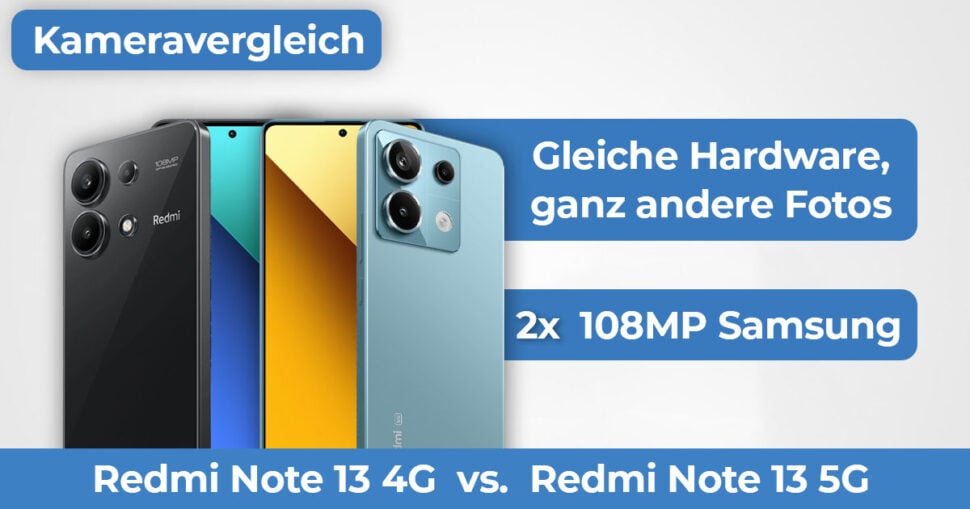 Redmi Note 13 4G vs Redmi Note 13 5G Kameravergleich Banner