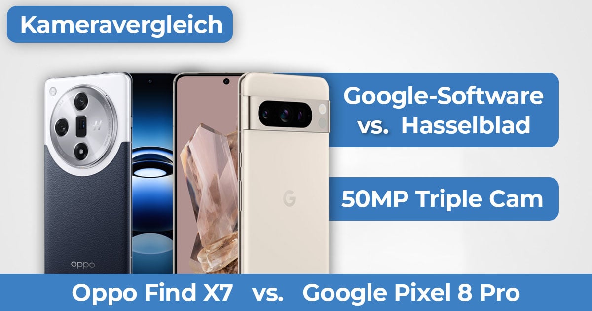 Google Pixel 8 Pro vs Oppo Find X7 Kameravergleich Banner 1